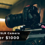 best dslr camera under 1000 usd