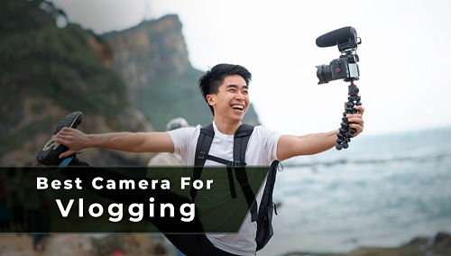 best camera for vlogging