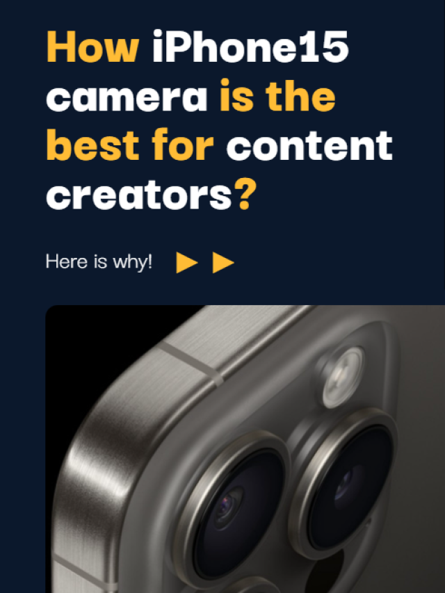 Apple iPhone 15 Pro and Pro Max Camera Best for Content Creators